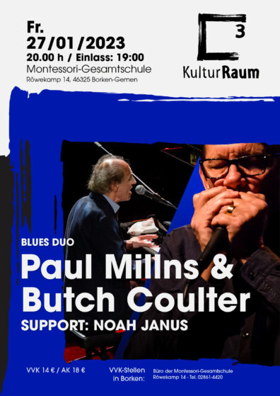 Am 27. Januar 2023 spielt das Blues Duo Paul Millns und Butch Coulter im Kulturraum3 in Borken. Beginn ist 20:00 Uhr.